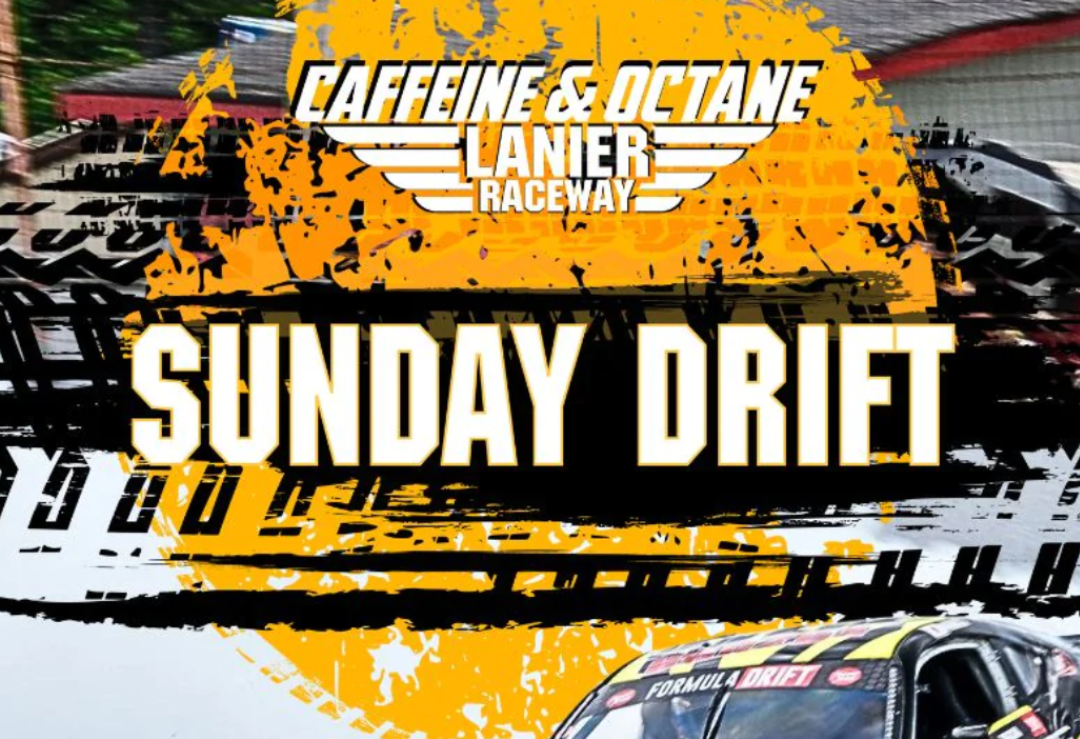 SUNDAY DRIFT - Caffeine & Octane Lanier Raceway