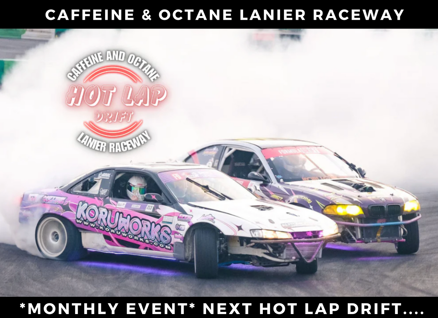 DRIFT HOT LAP - Caffeine & Octane Lanier Raceway