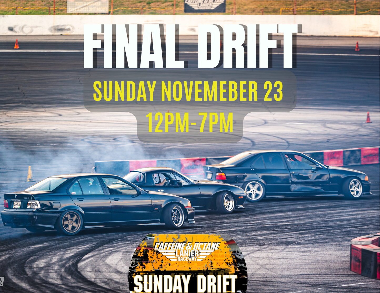 SUNDAY DRIFT - Caffeine & Octane Lanier Raceway