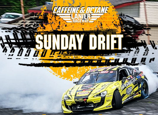 SUNDAY DRIFT - Caffeine & Octane Lanier Raceway