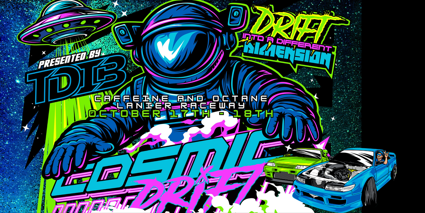 COSMIC DRIFT presented by That Dude In Blue - Caffeine & Octane Lanier Raceway